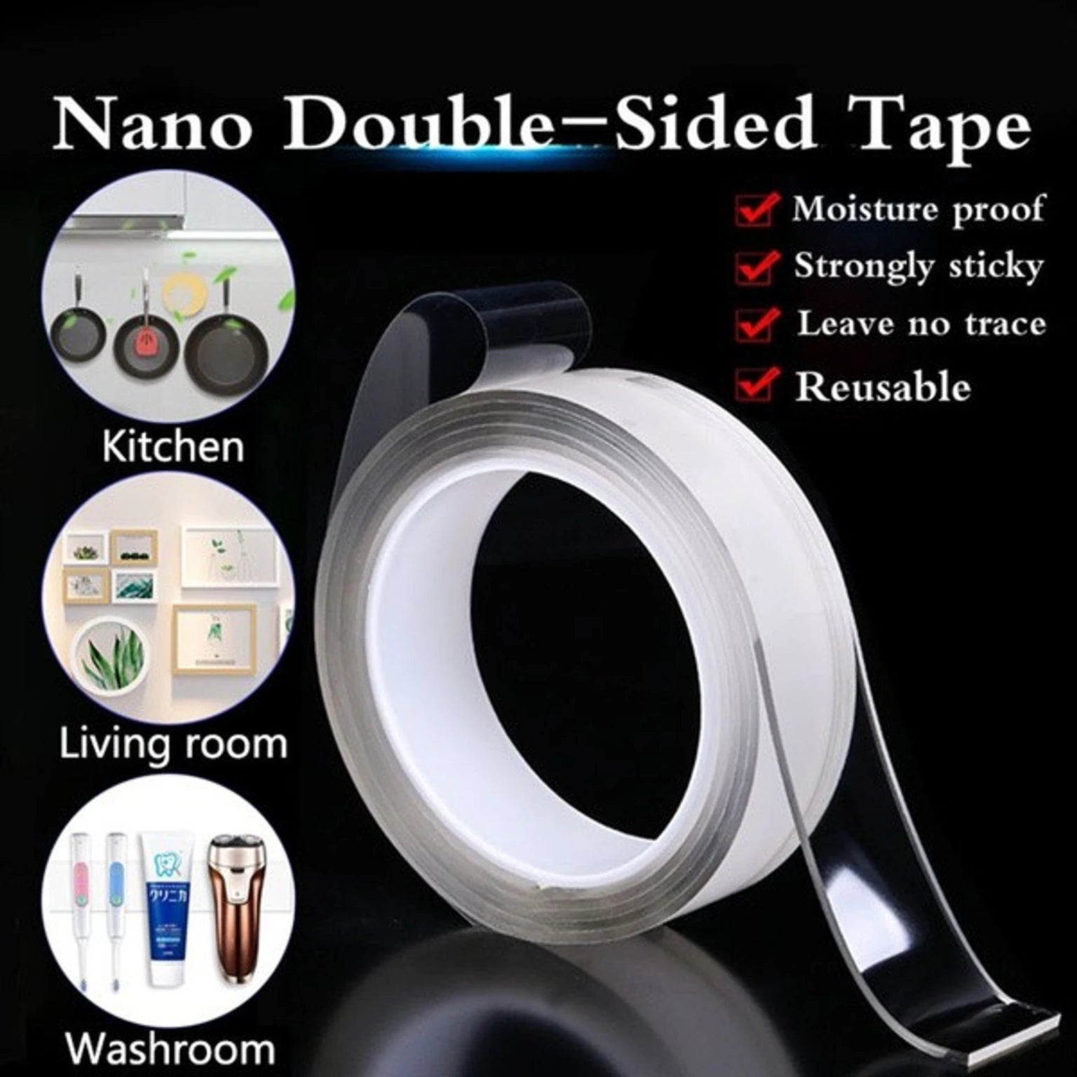 Roll of nano double-sided tape with its uses in kitchen, living room, and washroom on a black background.